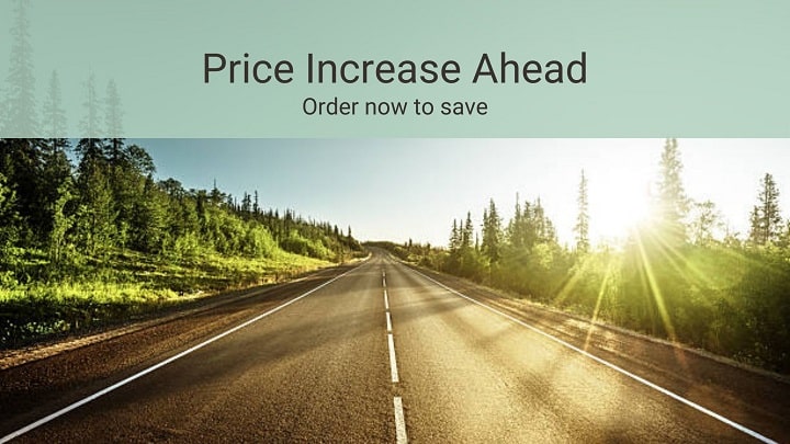 Price increase ahead